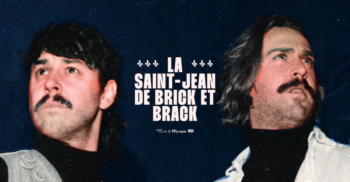 La Saint-Jean de BRICK & BRACK | L'Olympia