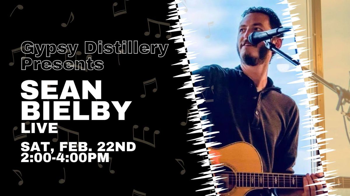 SEAN BIELBY LIVE AT GYPSY DISTILLERY