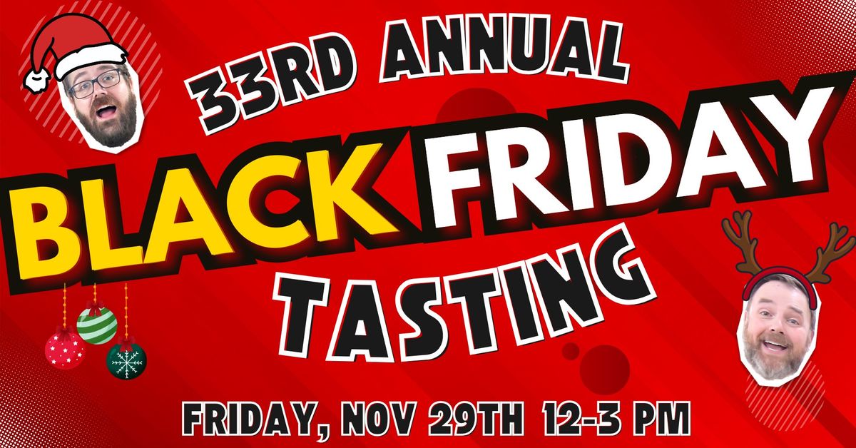 Black Friday Tasting