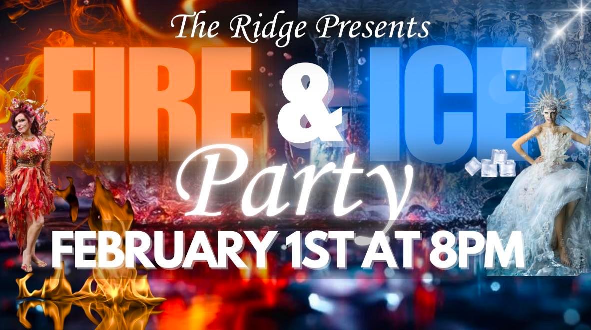 FIRE & ICE PARTY!