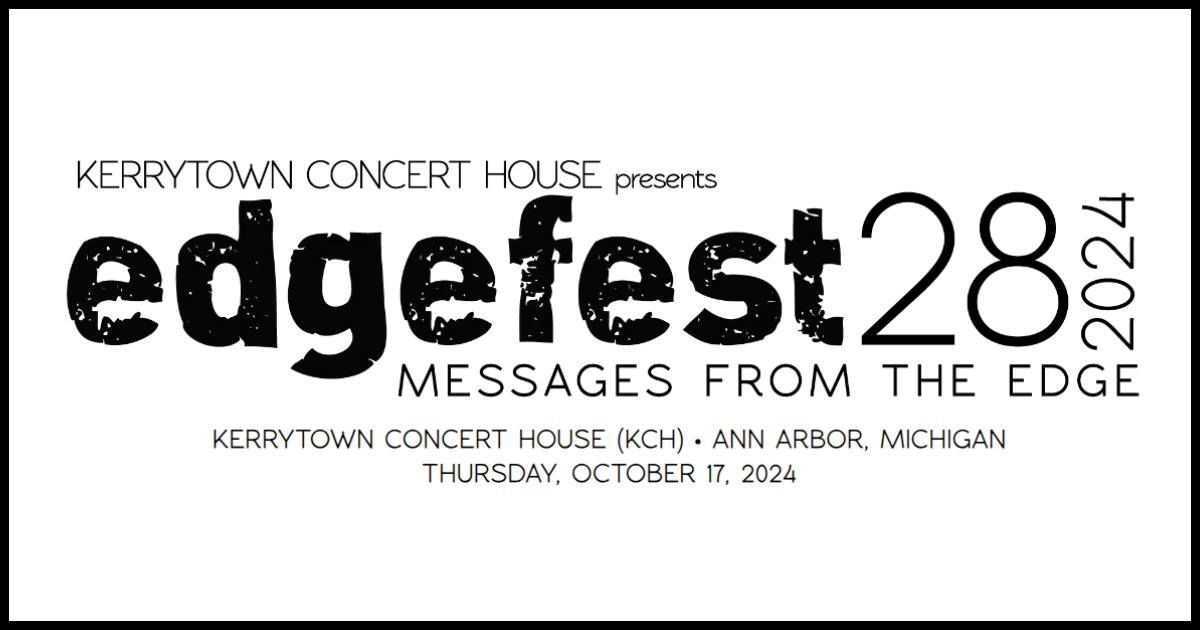 Edgefest 28: Messages from the Edge | Thursday