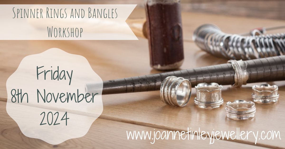 Spinner Rings & Bangles Workshop