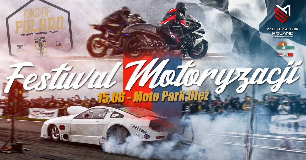 Moto Show Poland - wy\u015bcigi na 1\/4 mili! - 15.06.2025r - Moto Park U\u0142\u0119\u017c