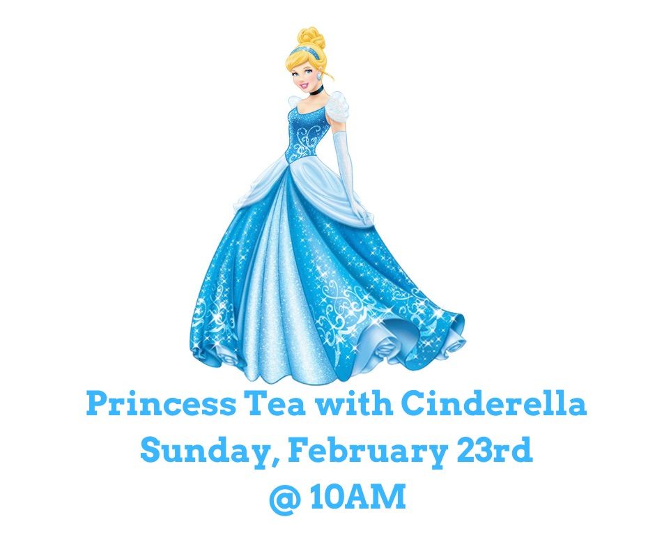 Princess Tea with Cinderella- Sunday Seating