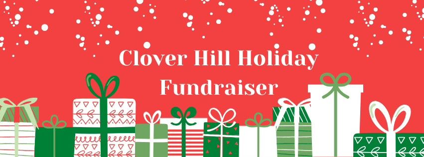 Clover Hill Holiday Fundraiser