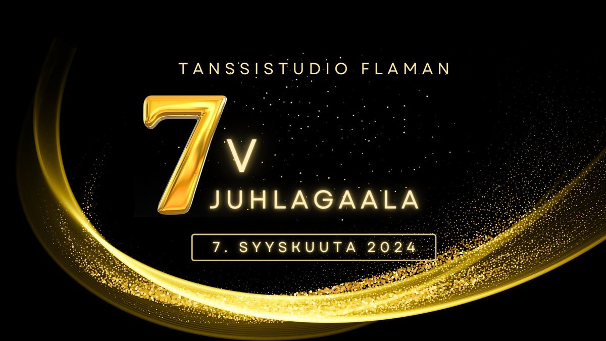 Flaman 7-vuotisjuhlagaala \/ Flama 7th Year Anniversary Gala Night