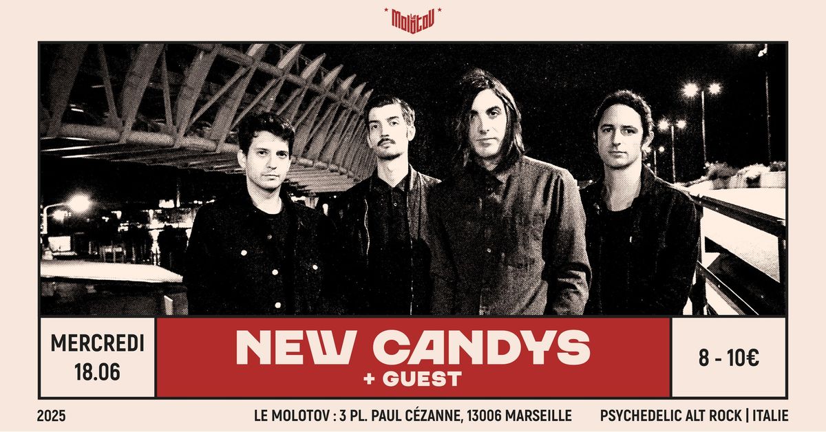 NEW CANDYS [Psychedelic Alt Rock | Italie] + Guest \u2022 Le Molotov, Marseille