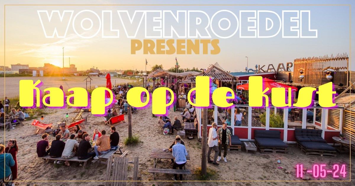 Wolvenroedel Presents: Kaap op de kust