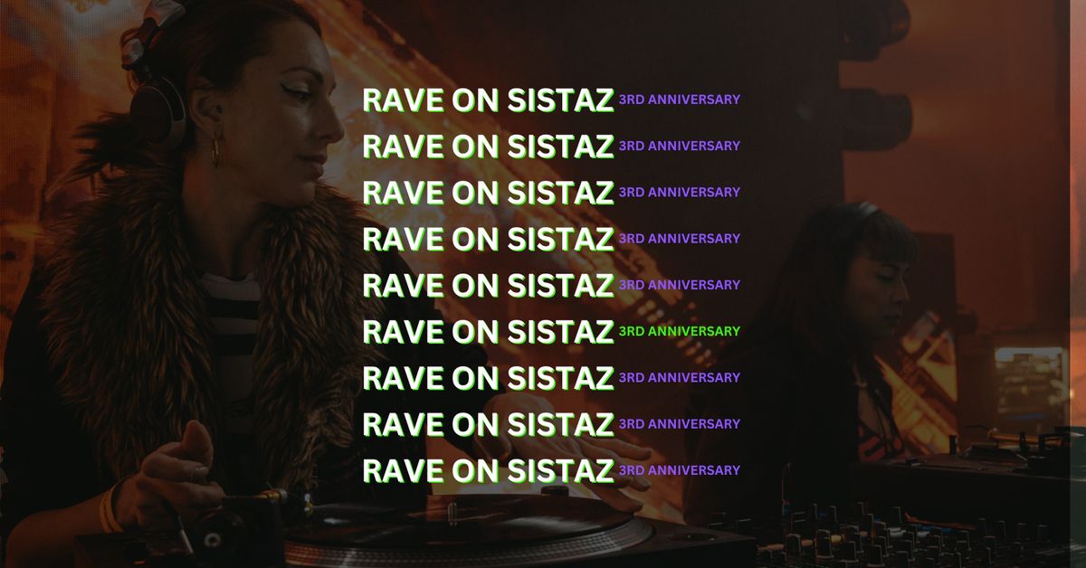 RAVE on sistaz - THE BALL