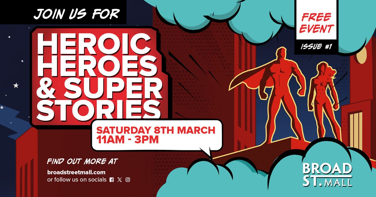 HEROIC HEROES & SUPER STORIES \ud83e\uddb8\u200d\u2640\ufe0f\ud83d\udcda | FREE EVENT