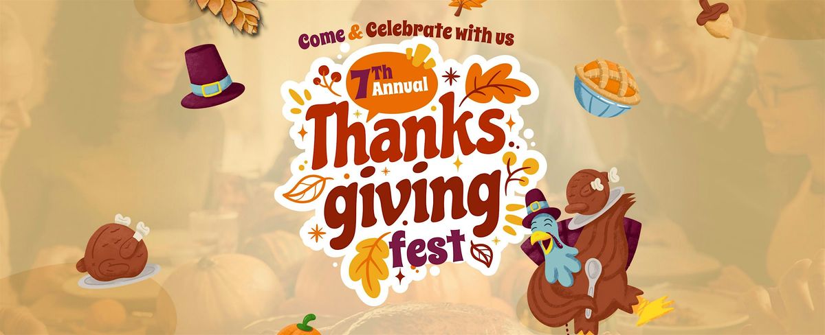 7th Annual Thanksgiving Fest in Plano!