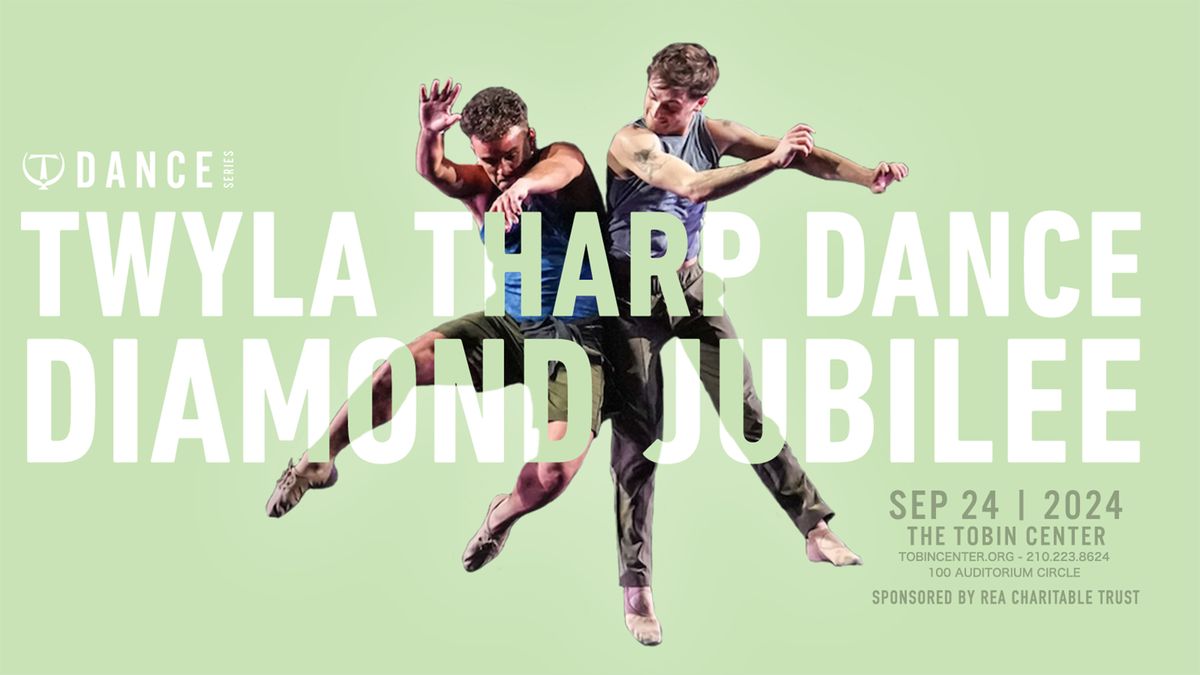 Twyla Tharp Dance: Diamond Jubilee