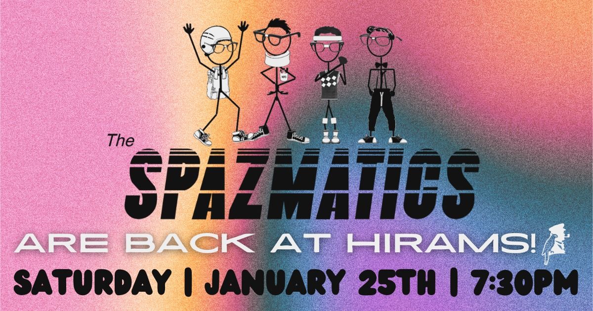 SPAZMATICS ARE BACK!