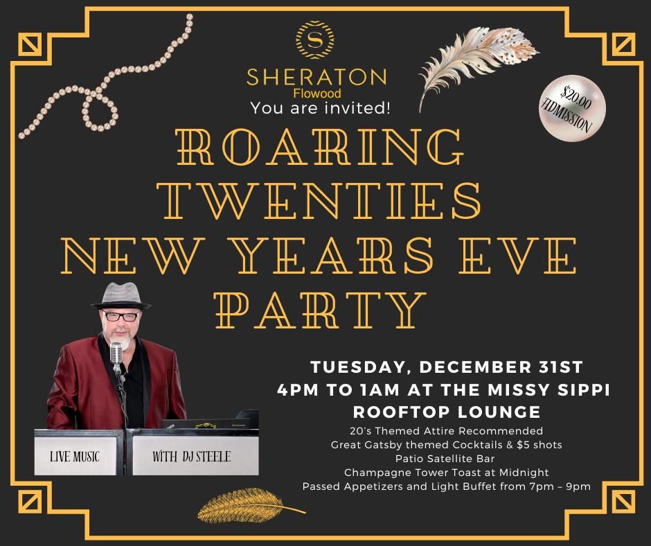 Roaring Twenties New Years Eve Party at the Missy Sippy Rooftop Lounge