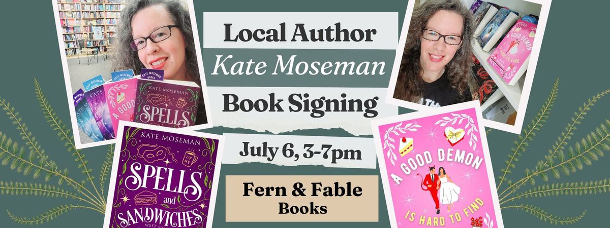 Book Signing: Kate Moseman at Fern & Fable Books + Ormond Art Walk