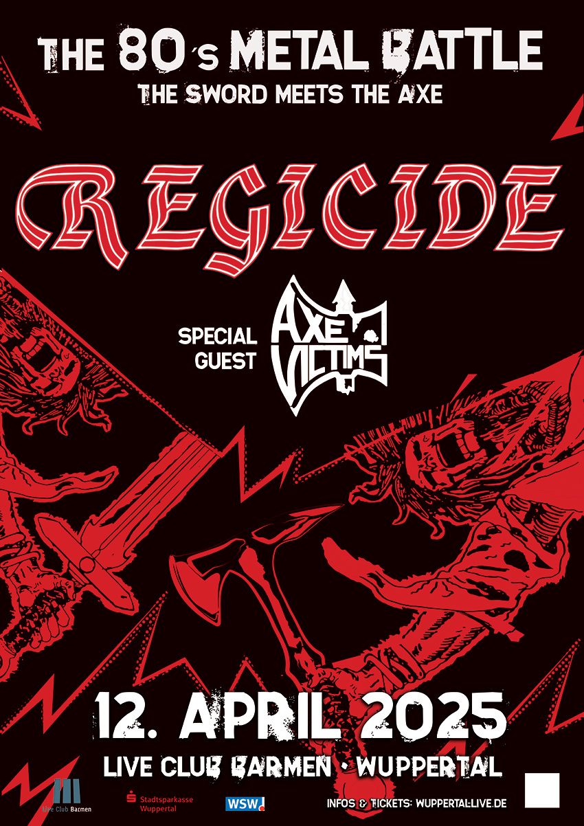 THE 80\u00b4s METAL BATTLE mit REGICIDE + AXE VICTIMS