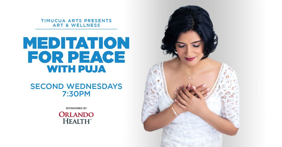 Art & Wellness: Meditation for Peace with Puja