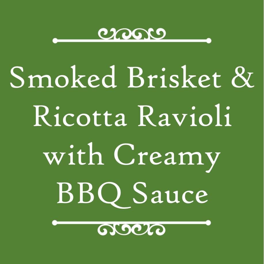 Fun Fall Cooking Experience:  Smoked Brisket & Ricotta Ravioli with Creamy BBQ Sauce Cooking Class