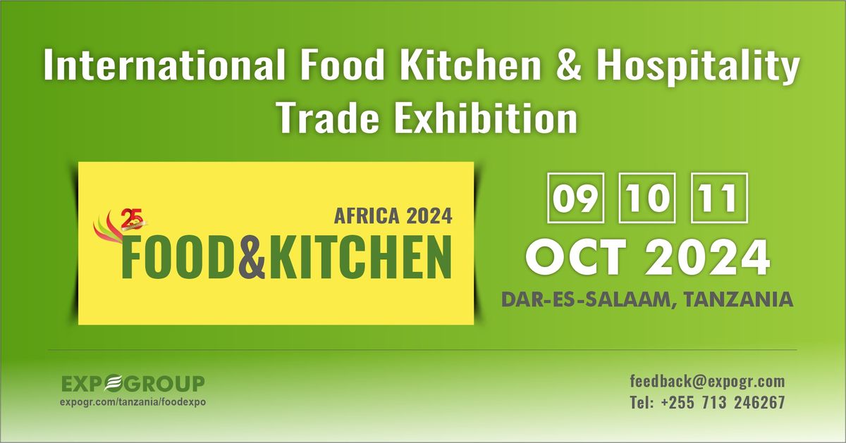 25th Food & Kitchen Expo Tanzania 2024