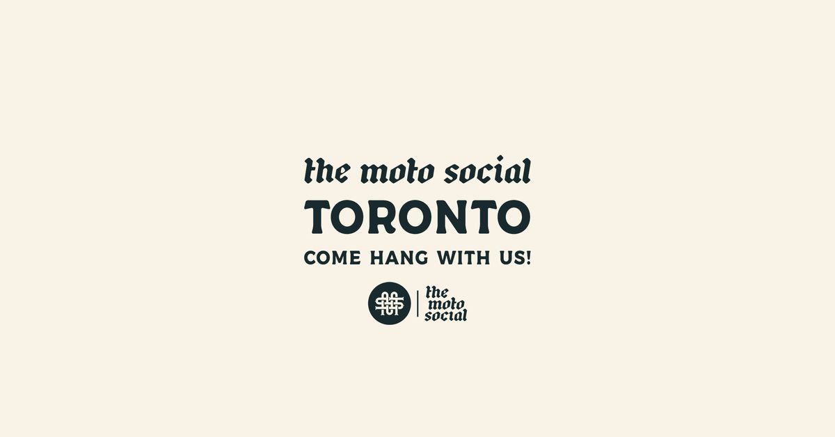 The Moto Social - TORONTO - August