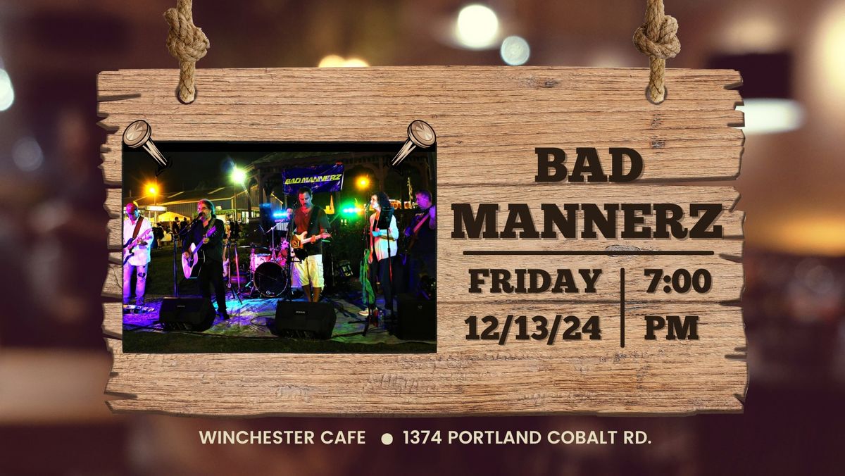 Bad Mannerz @ Winchester Cafe