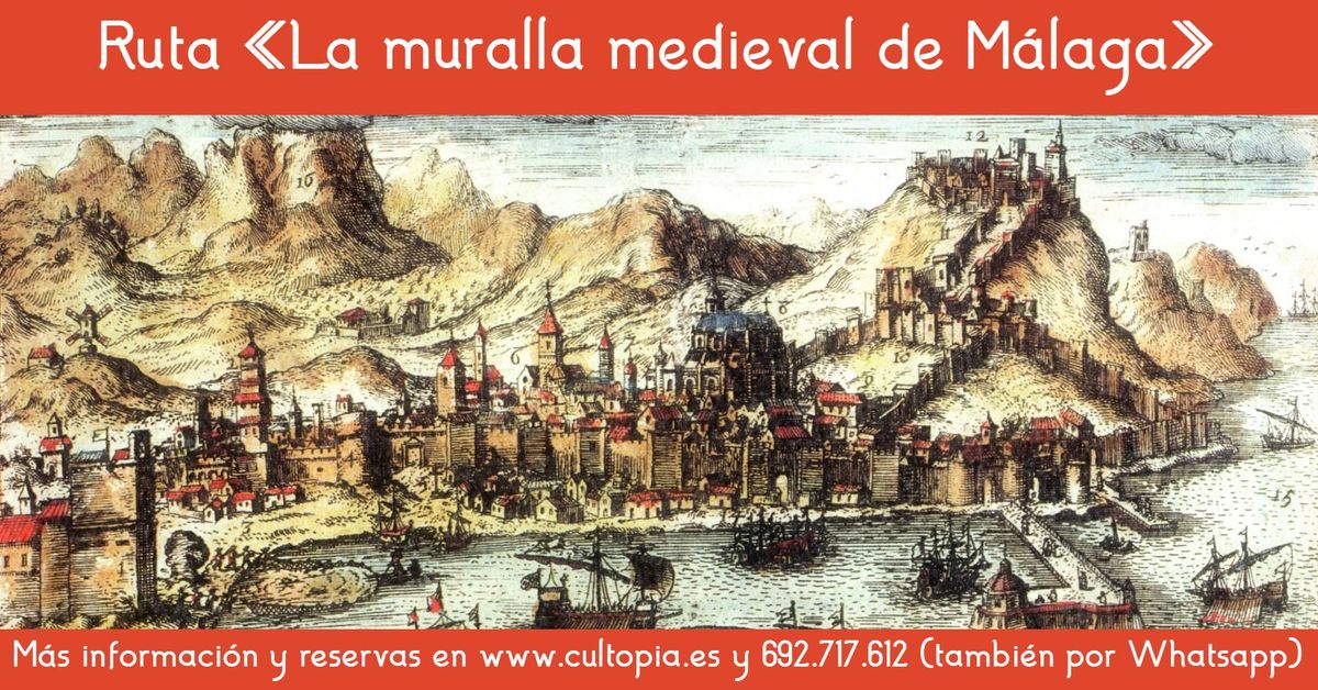 Ruta \u00abLa muralla medieval de M\u00e1laga\u00bb