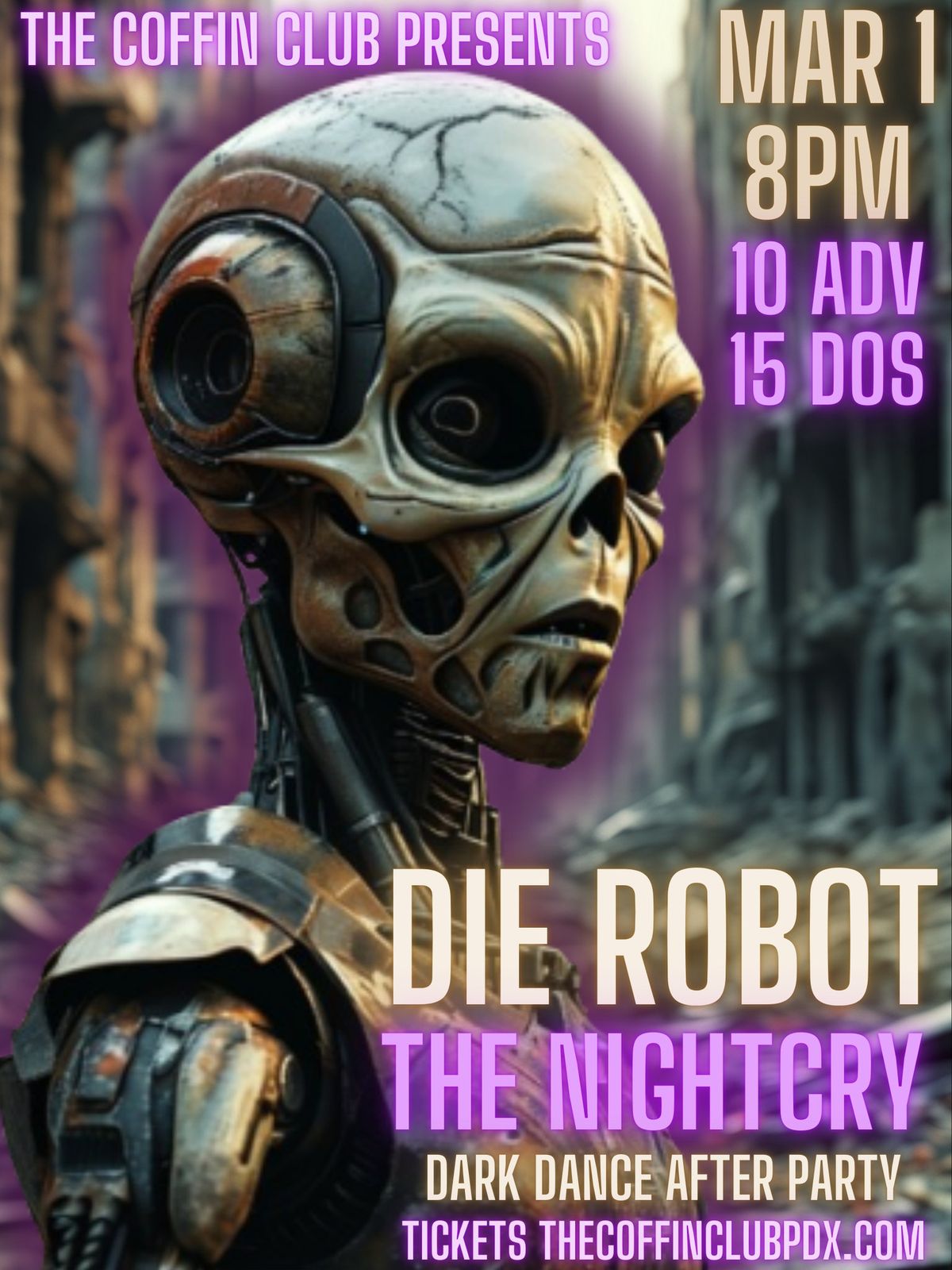 DIE ROBOT with guests: The Nightcry