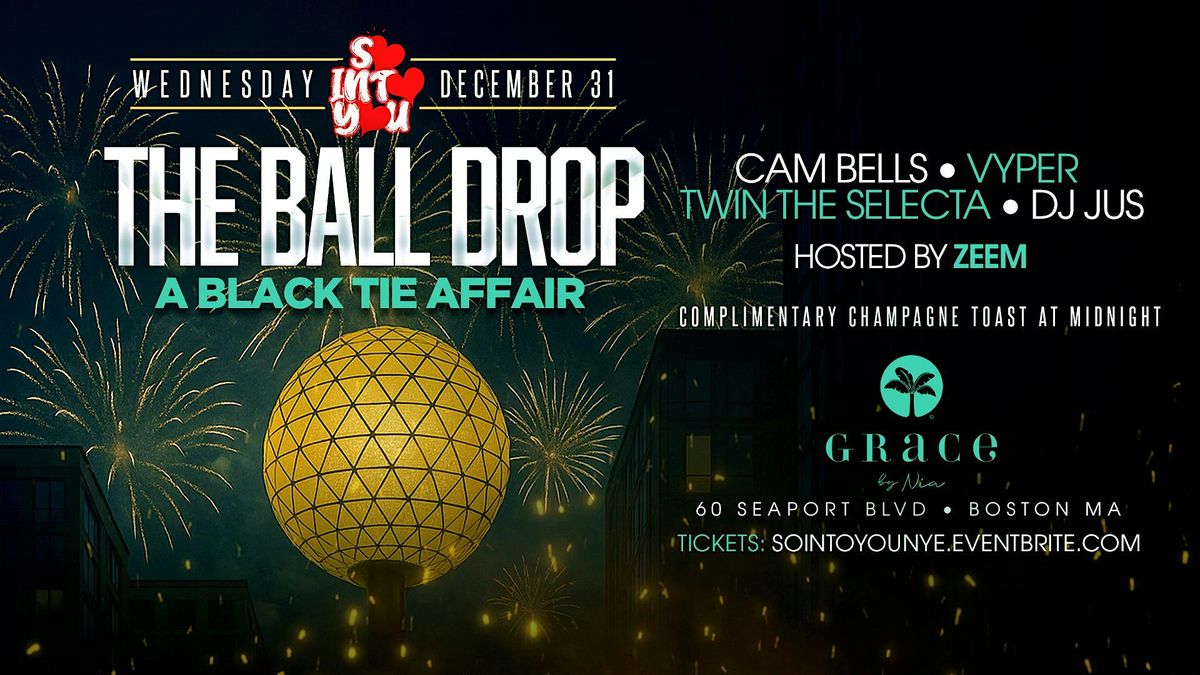 So Into You: The Ball Drop - A Black Tie Affair
