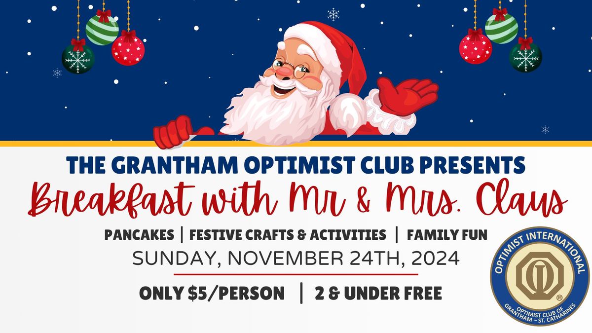 The Grantham Optimist Presents: Breakfast with Mr & Mrs Claus