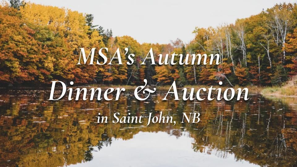 MSA's Autumn Dinner & Auction in Saint John, NB