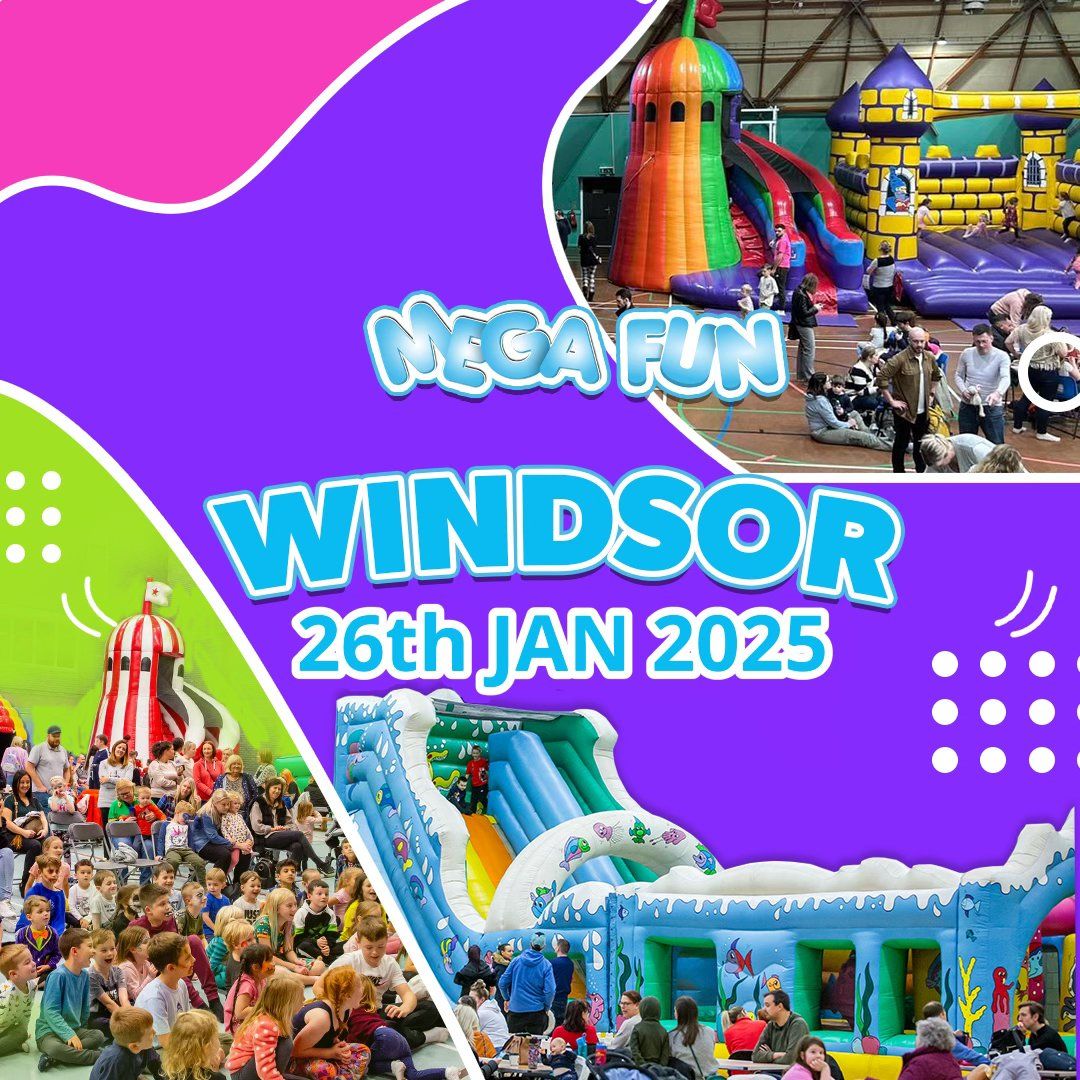 Windsor Mega Fun Day - Sun 26th Jan