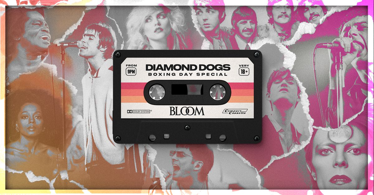 BOXING DAY DIAMOND DOGS @ BLOOM