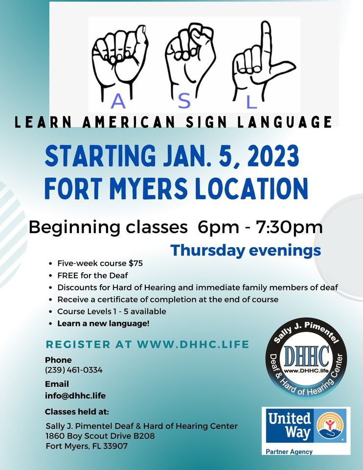 Fort Asl ASL Classes in Fort Myers, Deaf & Hard of Hearing Center SWFL, Fort ...