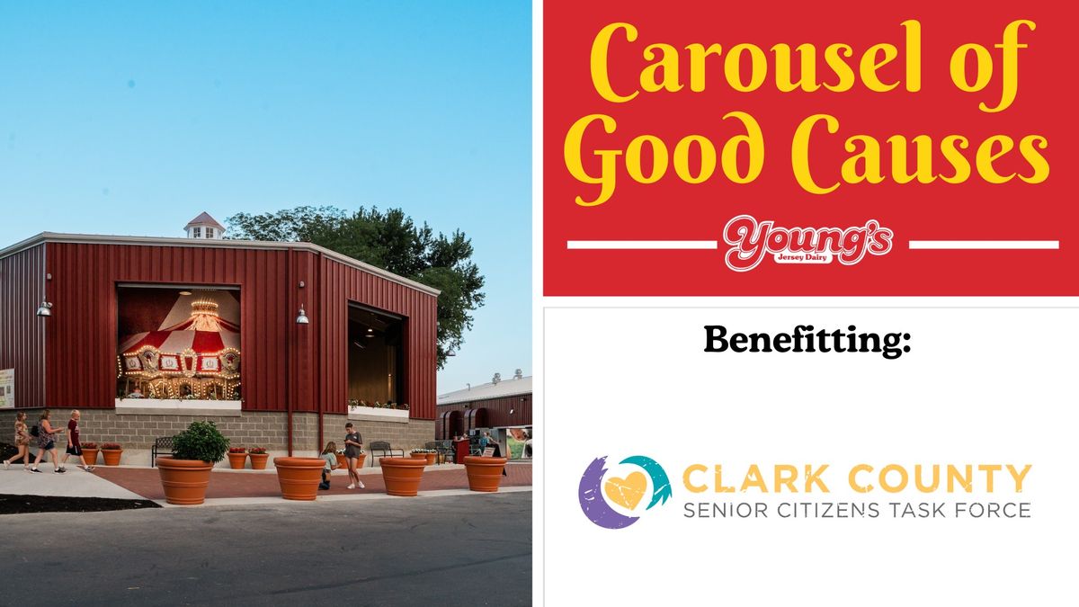 Carousel of Good Causes: Clark County Senior Citizens Task Force