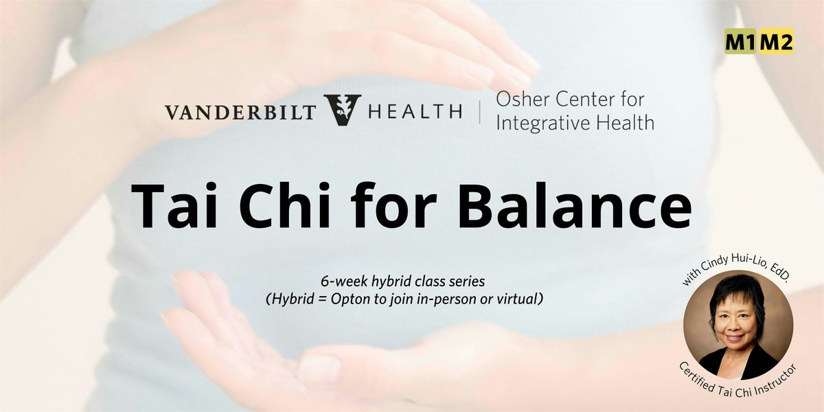 Tai Chi for Balance (M1, M2)