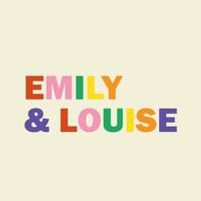 Emily & Louise