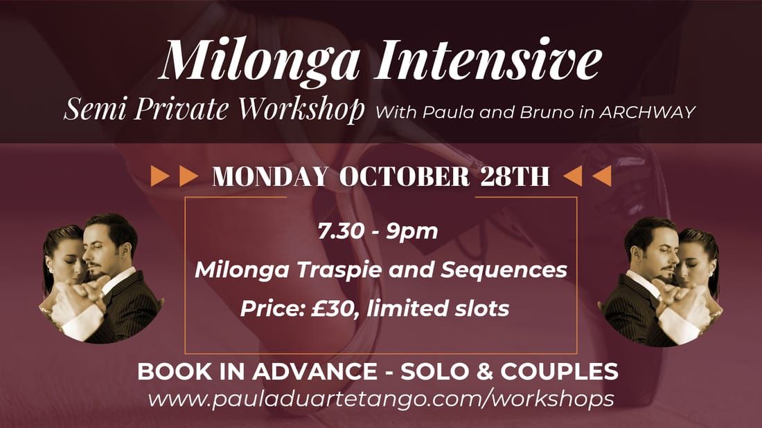 MILONGA TRASPIE SPECIAL WORKSHOP - small group limited to 10 dancers