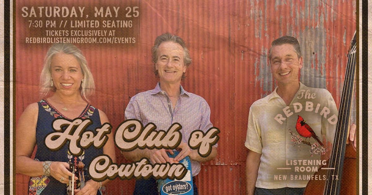 Hot Club of Cowtown @ The Redbird - 7:30 pm