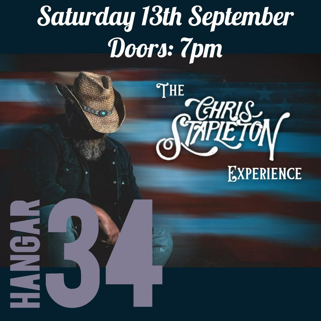 The Chris Stapleton Experience Live @ Hangar 34 Liverpool