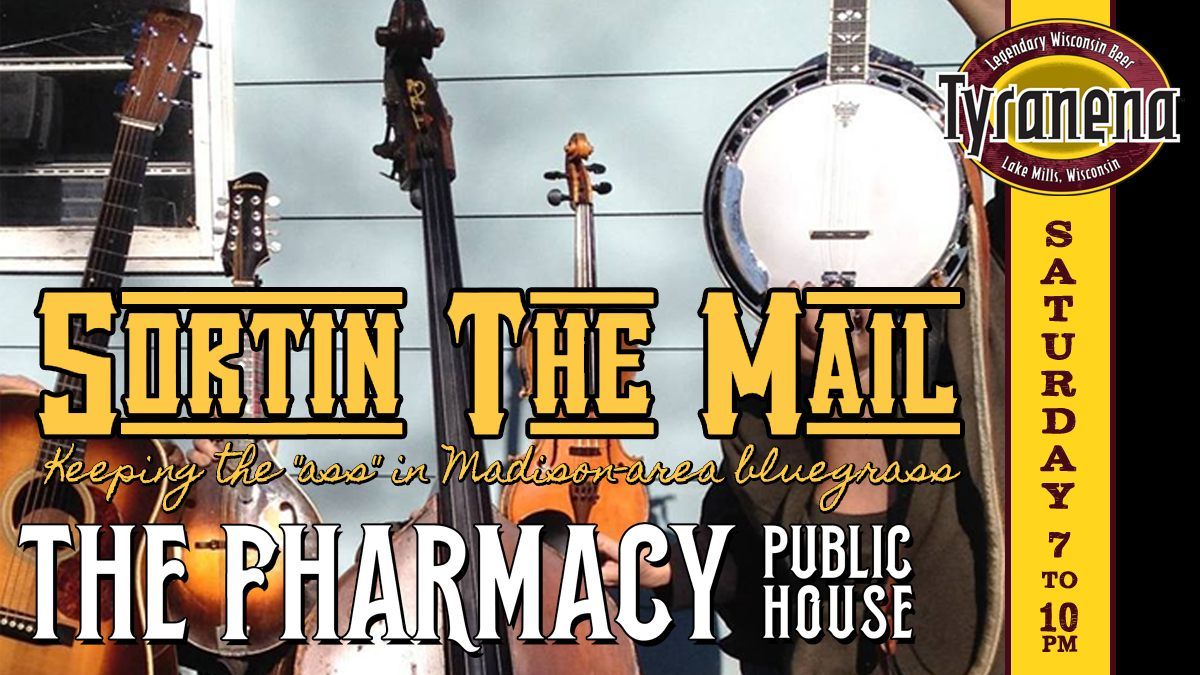 Sortin' the Mail LIVE at The Fharmacy