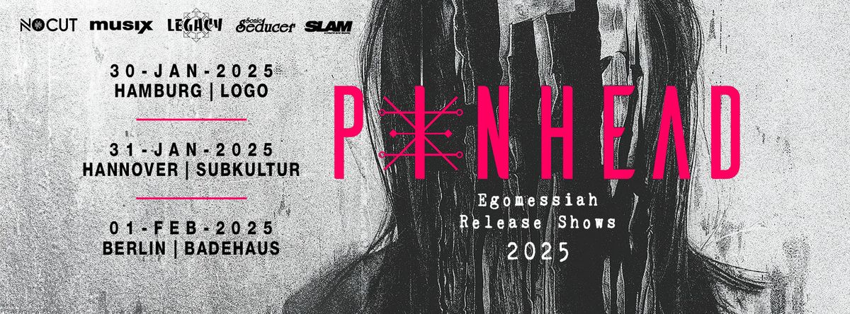 Pinhead - Egomessiah Release Shows 2025 Hamburg