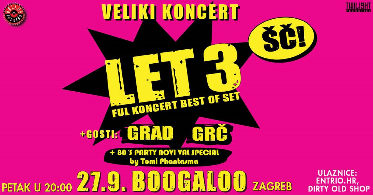 LET 3 + GRAD + GR\u010c u Zagrebu!