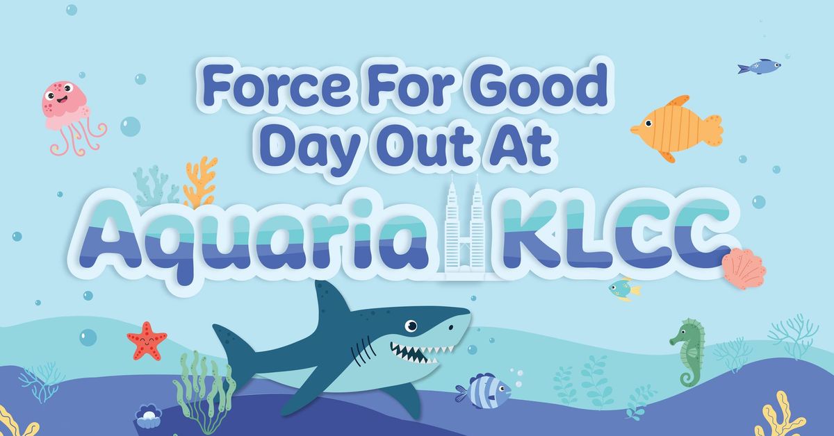 Nu Skin Force For Good Day Out At Aquaria KLCC