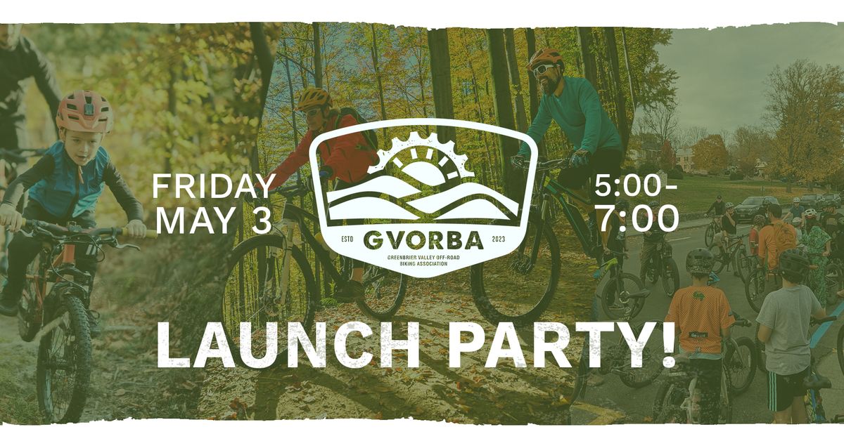 GVORBA Launch Party!