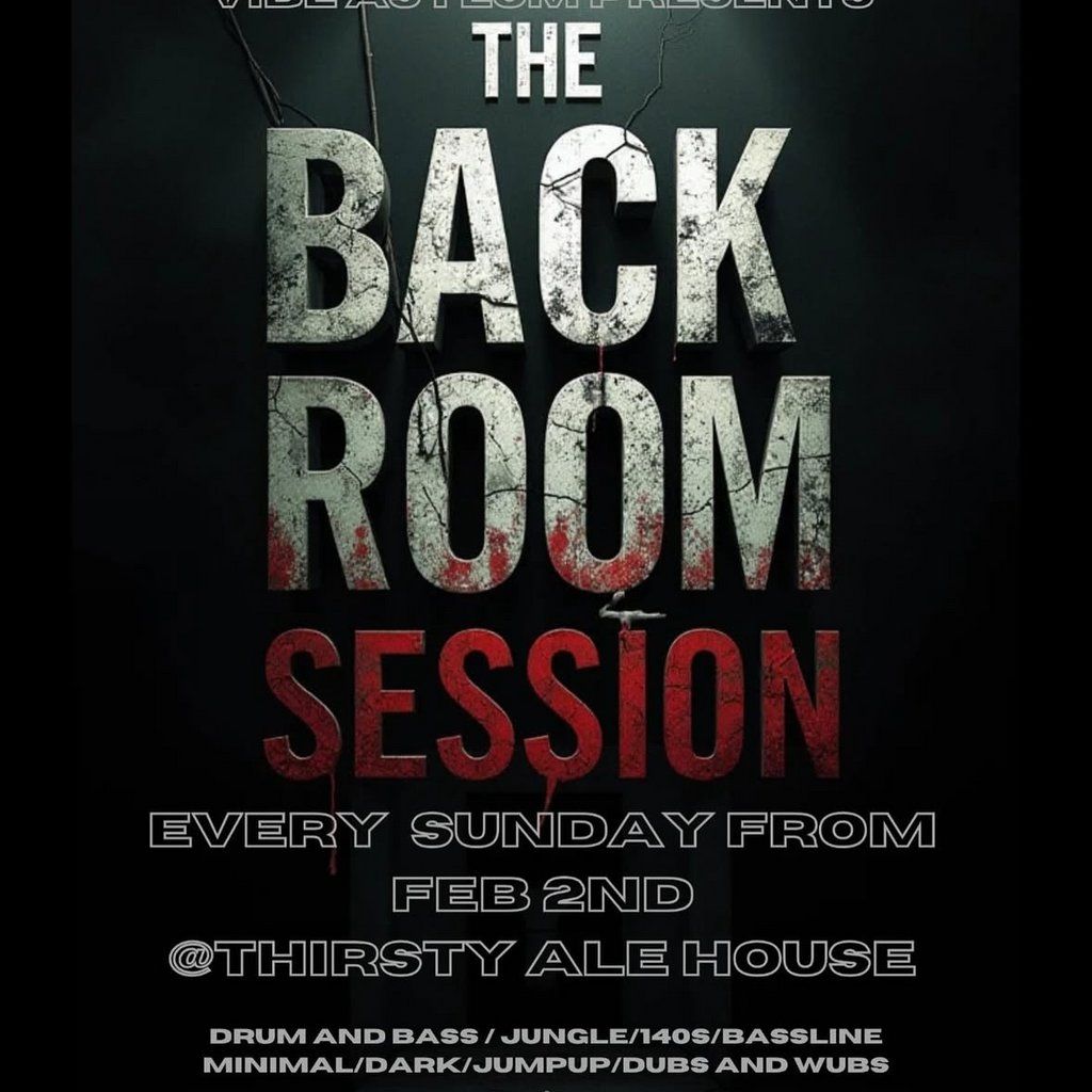 The Back Room Session!