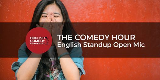 The Comedy Hour - English Standup Comedy Open Mic