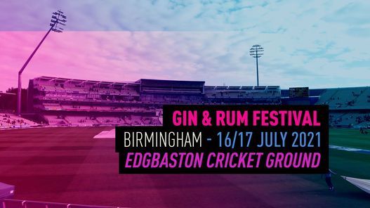 The Gin & Rum Festival - Birmingham - 2021