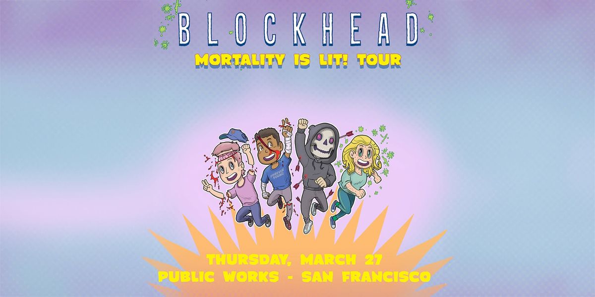 Blockhead + Special Guests