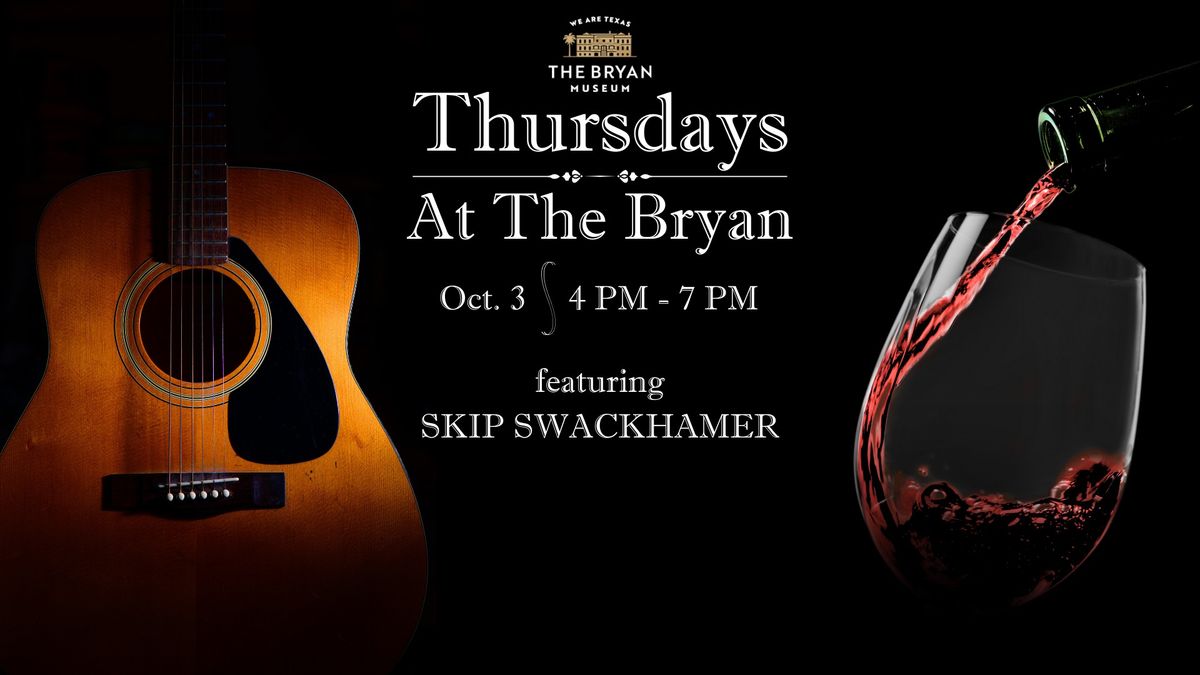 Thursdays At The Bryan featuring Skip Swackhamer