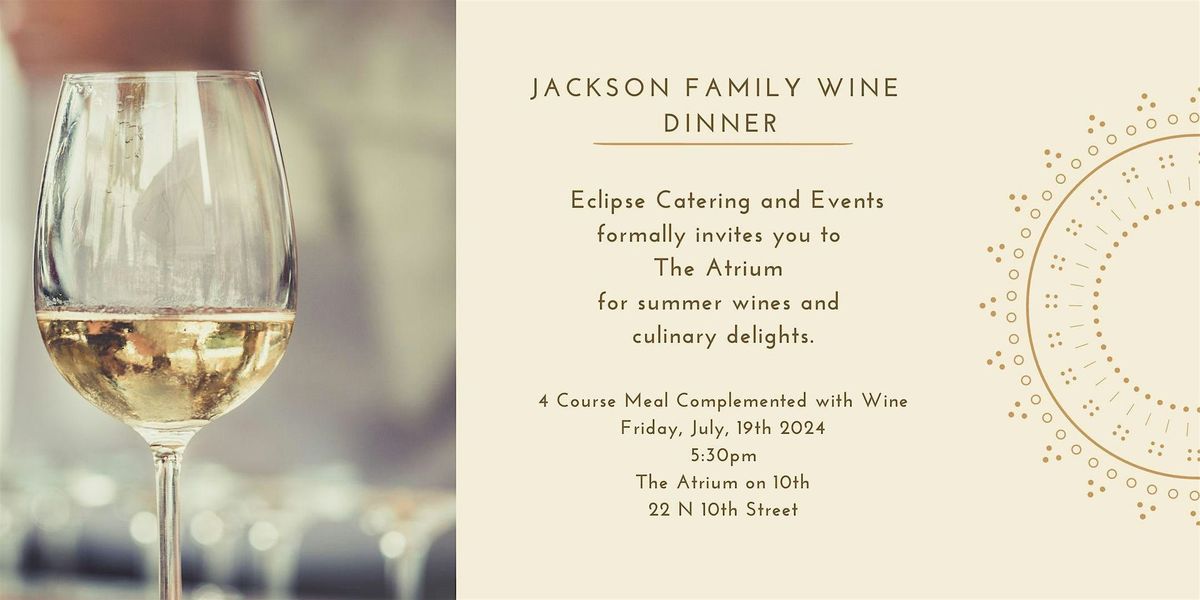Jackson Family Wine Dinner 